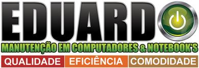 Eduardo - Manutenção em Computadores & Notebook's