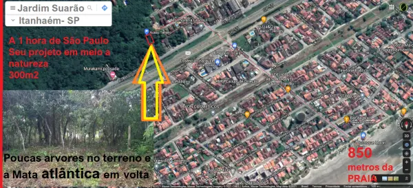 Terreno no Jardim Suarão á 855 metros da praia, no pé da Mata Atlântica