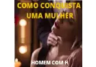 como conquista uma mulher
