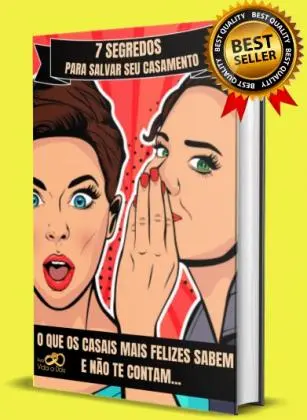 7 SEGREDOS Para Salvar Seu Casamento - 1000cursosavenda