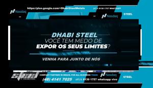 -Dhabi Steel a força do aço no Brasil e trade com Galvalume