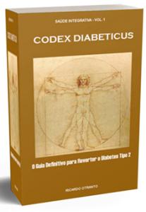CODEX DIABETICUS O Guia Definitivo para Reverter o Diabetes Tipo 2
