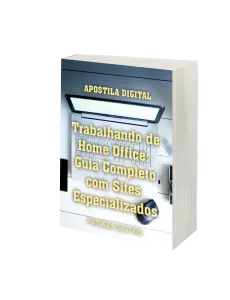 Trabalhando de Home Office: Guia Completo com Sites Especializados