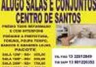 ALUGO SALA COMERCIAIS NO CENTRO DE SANTOS, ÓTIMO LOCAL, A PARTIR DE R$ 500, 00