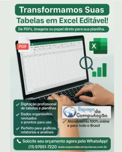 Digitamos Tabelas em Excel Editável com Precisão e Rapidez – Digitação Profissional com Revis