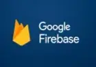 Google Firebase: Como Criar Apps Rápidos e Seguros