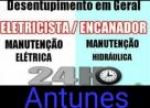 ELETRICISTA/ ENCANADOR/ DESENTUPIMENTO 24Horas