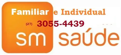 SM SAUDE PLANOS INDIVIDUAIS FAMILIAR