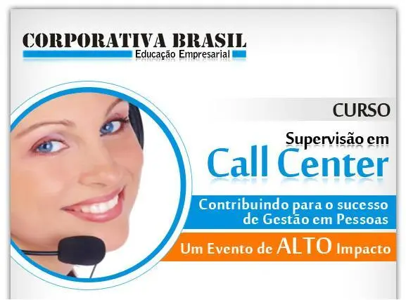 Supervisão em Call Center Empresa realiza Curso com ênfase na Gestão de Pessoas