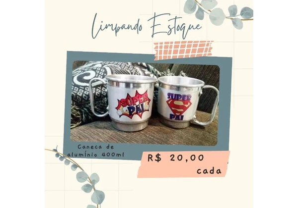 Canecas de alumínio 400ml - Super Pai ou Cerveja