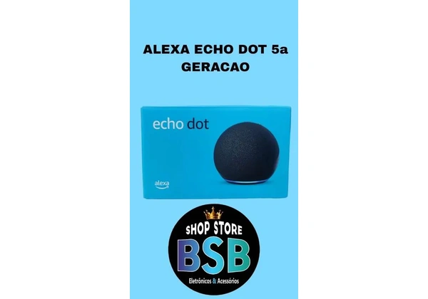 Alexa echo dot 5 lacradas ATACAREJO