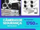 CÂMERAS DE SEGURANÇA INSTALADAS
