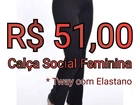 Calça Social Feminina em Two Way