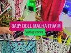 Baby Doll Malha Fria Vários Tamanhos