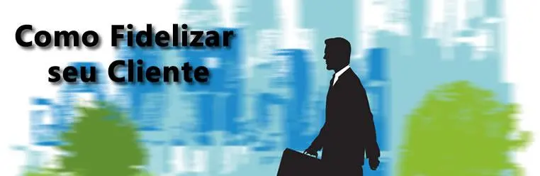 Como Fidelizar Clientes