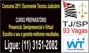 Concurso TJ / SP 2011 - Escrevente Técnico Judiciário
